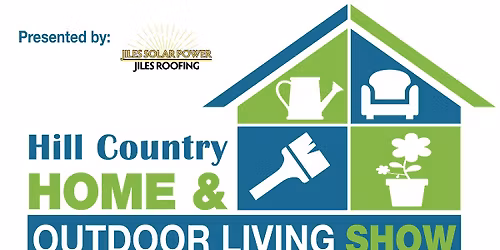Hill Country Home & Outdoor Living Show