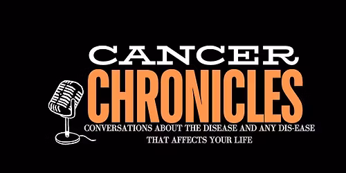 Cancer Chronicles IV - 1 YR Anniversary