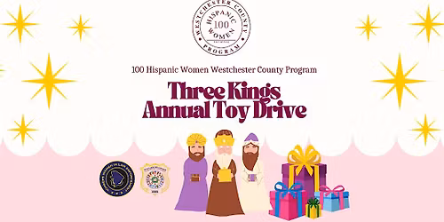 100 HW Westchester County Program Presents Three Kings Annual Toy Drive