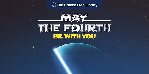 Star Wars: May the Fourth Be With You!