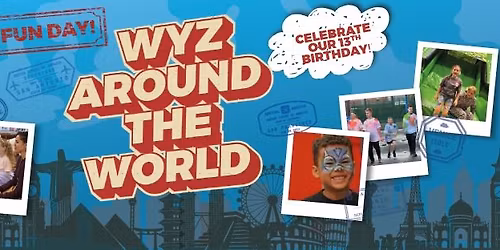 WYZ Around the World! Family Fun Day in Wigan!