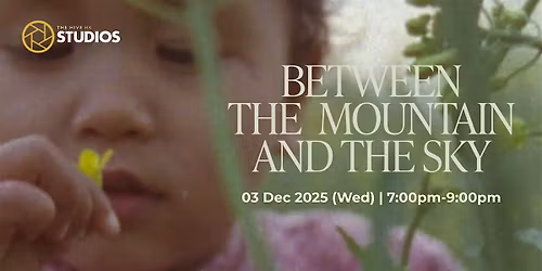 Screening: Between The Mountain and The Sky