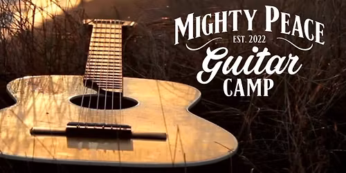Fifth Annual Mighty Peace Guitar Camp