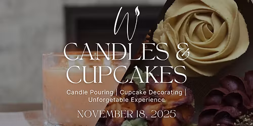 Woven Co. After Hours: Candle Pouring & Cupcake Piping with The Cupcake Cottage