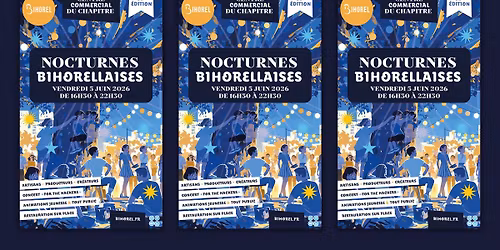 \u2728\ud83c\udf1f\ud83d\udcab 10e \u00e9dition des Nocturnes Bihorellaises \u2022 Centre Commercial du Chapitre \ud83d\udcab\ud83c\udf1f\u2728