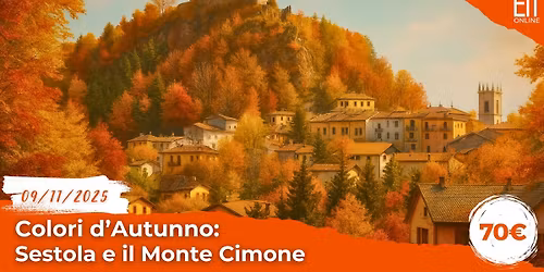 Colori d'Autunno: Sestola e il Monte Cimone