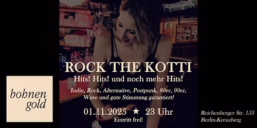 Rock The Kotti - Hits! Hits! Und noch mehr Hits!