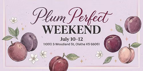 Plum Perfect Weekend