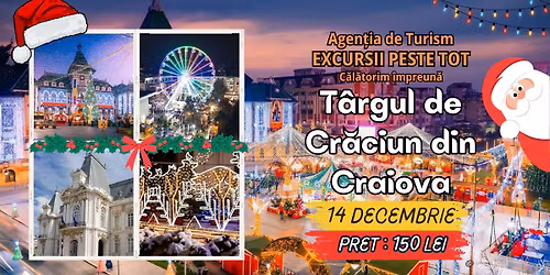\ud83c\udf84\u2728 T\u00e2rgul de Cr\u0103ciun din Craiova & Pite\u0219ti  \ud83c\udf81\ud83c\udf85