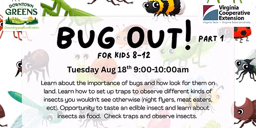 Bug Out! Part 1