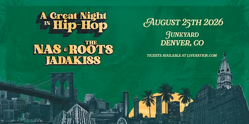 A Great Night in Hip Hop - Nas & The Roots with Special Guest Jadakiss