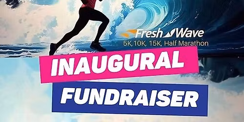 Fresh Wave 5k, 10k, 15k, Half Marathon