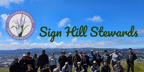 Sign Hill Stewards: Habitat Restoration