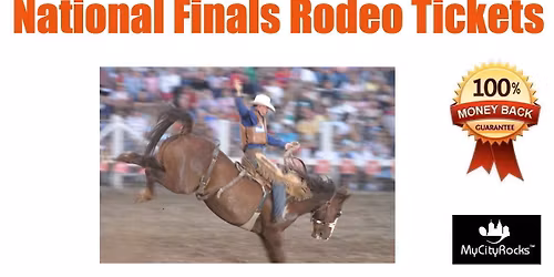 National Finals Rodeo Tickets Las Vegas NV Thomas & Mack Center