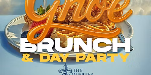 #GHOE Sunday {BRUNCH & DAY PARTY } + 25& Up Edition