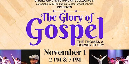 The Glory of Gospel: The Thomas Dorsey Story | Presented by UPAC & The Suffolk Center