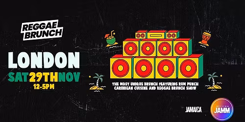 The Reggae Brunch - Sat 29th Nov