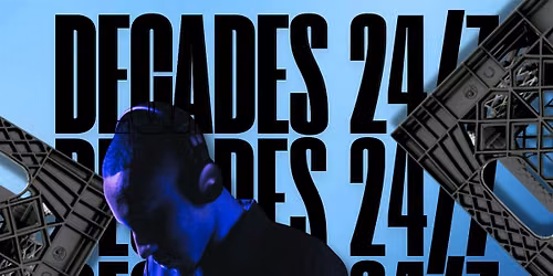 Decades & Friends Happy Hour with DJ 24\/7