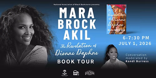MARA BROCK AKIL | The Revelation Daphne Dionne | Jul 1