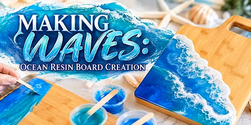 MAKING WAVES: OCEAN RESIN BOARD CREATION