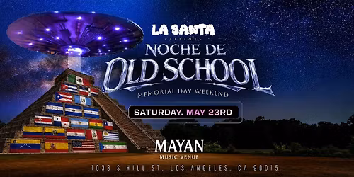 MAYAN THEATRE: LA SANTA - *MDW 2026*