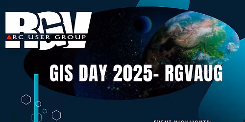 GIS Day 2025 - RGVAUG