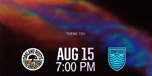 Oakland Roots SC vs. Monterey Bay FC