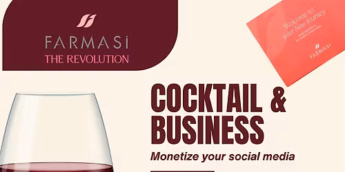 COCKTAIL & BUSINESS: Monetiza tu Influencia Social con FARMASI