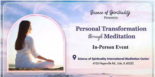 Personal Transformation Through Meditation