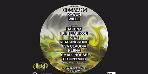 Biesmans \/ Kawun \/ Wille \/ Fluid Sound Collective: Sakena \/ Irini Liapikou \/ kr\u00e6 \/ Kirakingkong