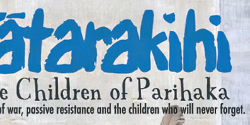 Taranaki Heritage Month - T\u0101tarakihi: The Children of Parihaka