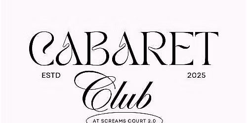 Cabaret Club:  Six: The Drag Story