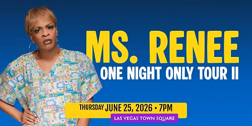 Ms. Renee: One Night Only Tour II