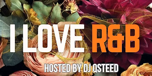I LOVE R&B NIGHT @ THE GATSBY