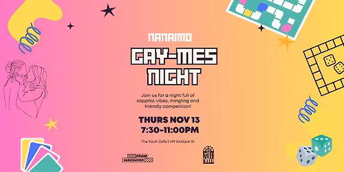 Nanaimo Gay-mes Night