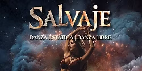 Salvaje Danza Estatica Danza Libre