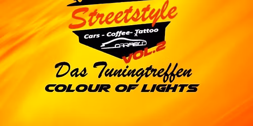 STREETSTYLE das Tuningtreffen vol.2 colour of lights