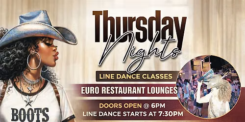 Line Dancing BOOTS on The Ground Every Thursday @ Euro Atlanta