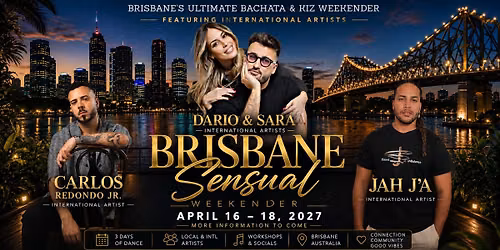 BRISBANE SENSUAL Weekender! 16-18 April 2027 - Ft. INTERNATIONAL GUESTS