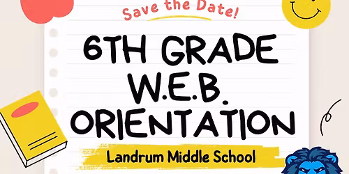 6th Grade W.E.B. Orientation