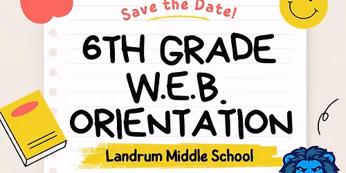 6th Grade W.E.B. Orientation