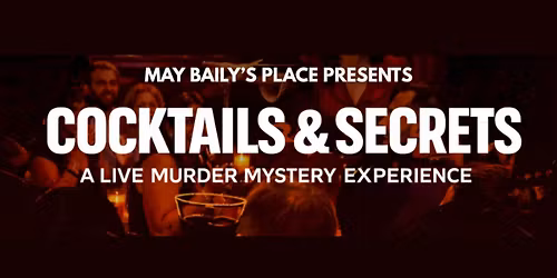 Cocktails & Secrets
