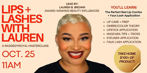 Lips + Lashes with Lauren, A RaggedyRoyal Makeup Masterclass