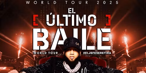 El Alfa \u201cWorld Tour 2025 El Ultimo Baile\u201d en IMPERIO Viernes 11\/7\/25