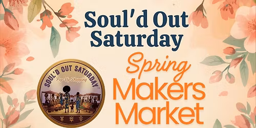 Soul'd Out Saturday - April 25, 2026