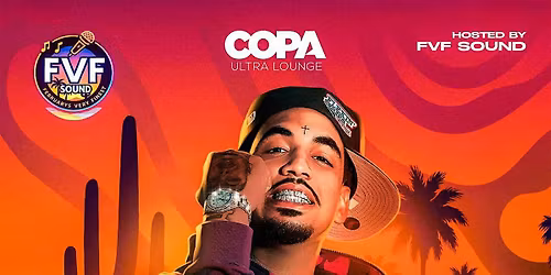 FENIX FLEXIN LIVE AT COPA NIGHTCLUB