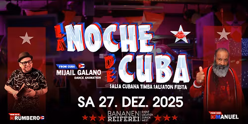 \u2605 LA NOCHE DE CUBA \u2605 DJs Rumbero & Manuel \/ Animation by Mijail G. Bananenreiferei by Juanes