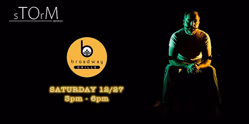 Tom Storm @ Broadway Grille