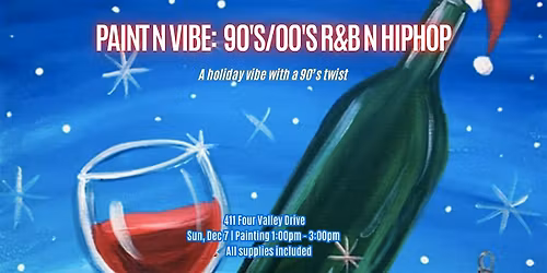 Paint N Vibe:90's\/00's R&B N Hiphop