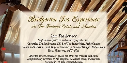 Afternoon Tea Experience At The Fontanel Estate and Mansion